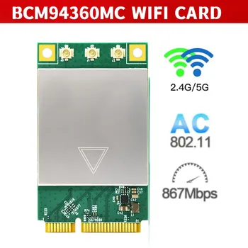 BCM94360MC Ukuran Пълно Mini PCIE двойна лента 2,4 G 5G 802.11 AC A/B/G/N 1300 Mbps Kartu Jaringan Wifi Nirkabel untuk Win 7 8 10