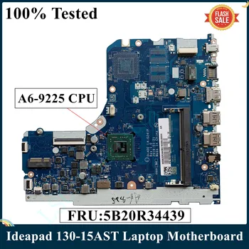 LSC Рециклирани За Lenovo Ideapad 130-15AST дънна Платка на лаптоп AMD A6-9225 Процесор FRU: 5B20R34439 LA-G241P