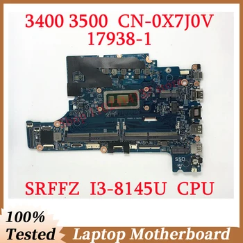 За DELL 3400 3500 CN-0X7J0V 0X7J0V X7J0V С дънна платка SRFFZ I3-8145U CPU 17938-1 дънна Платка на лаптоп 100% Напълно работи Добре