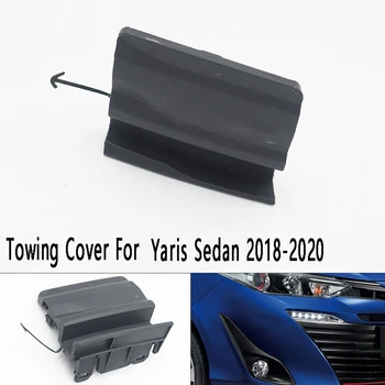 Кука за теглене Предна броня, панел, капак, гарнитура за ремарке, теглене калъф за Toyota Yaris Седан 2018-2020